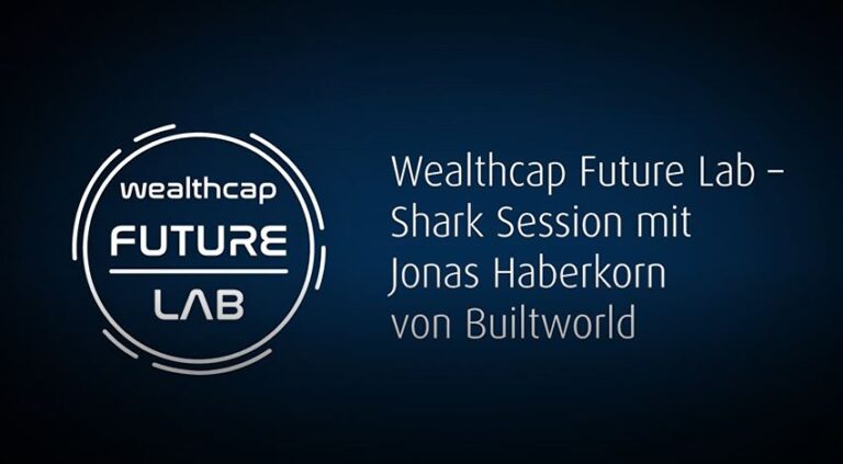 Wealth­cap Future Lab - Shark Ses­si­on mit Jo­nas Ha­ber­korn von Built­world